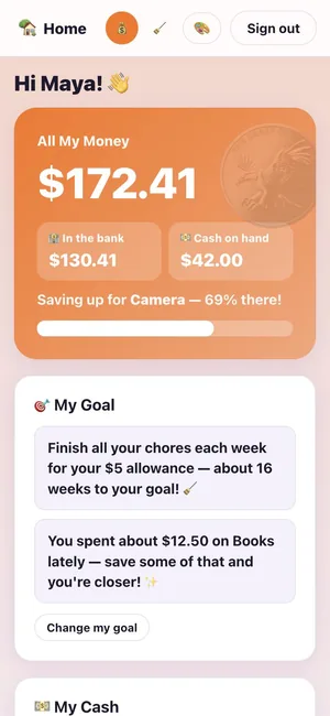 A kid's money screen: all her money, the bank and cash on hand, a camera goal 69% there, and two ideas for getting there sooner.